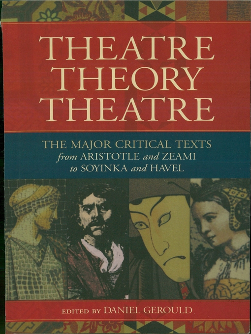 Title details for Theatre/Theory/Theatre by Daniel Gerould - Available